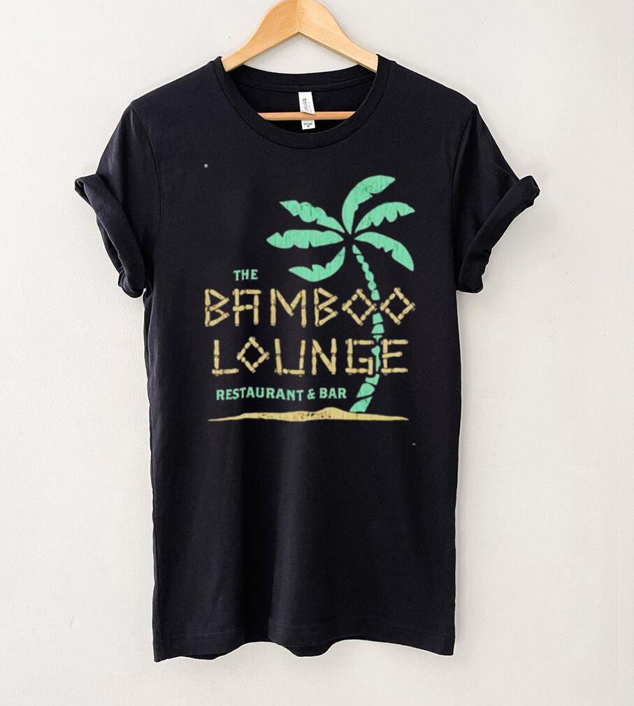 The Bamboo Lounge restaurant and bar shirt The Bamboo Lounge restaurant and bar shirt