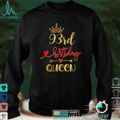 93rd Birthday Queen 93 Years Old Bday Themed Shirt