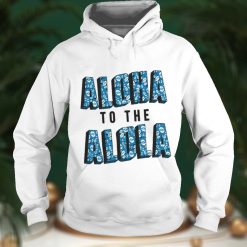 Aloha to the Alola shirt