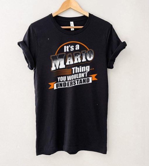Best Gift For Mario   Mario Named T Shirt