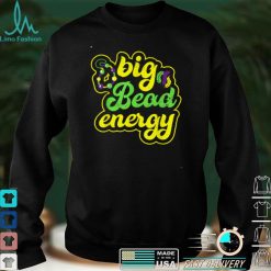 Big Bead Energy Carnival Funny Vintage Mardi T Shirt