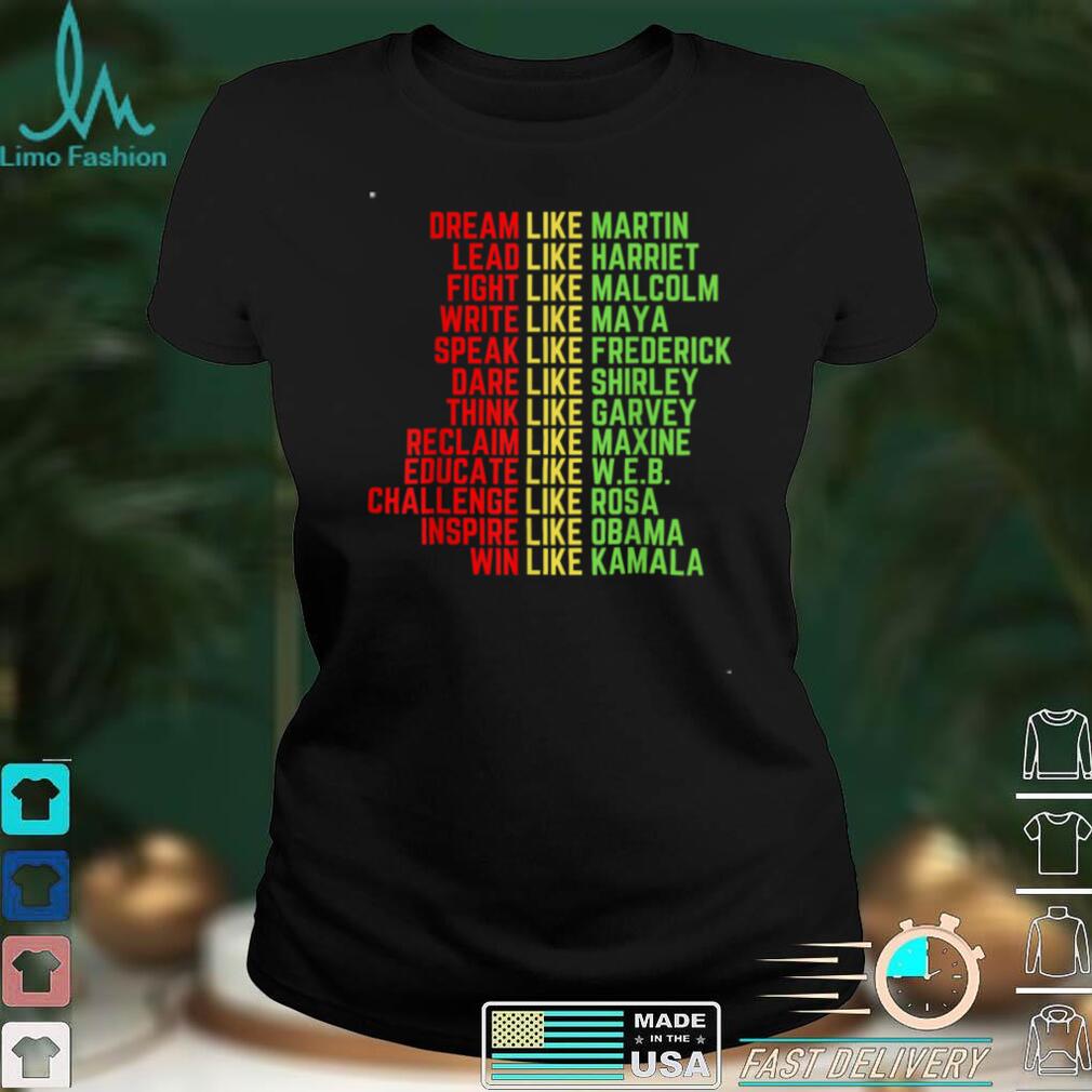 Dream Like Martin Men Women Boys Girls Black History Month T Shirt Dream Like Martin Men Women Boys Girls Black History Month T Shirt