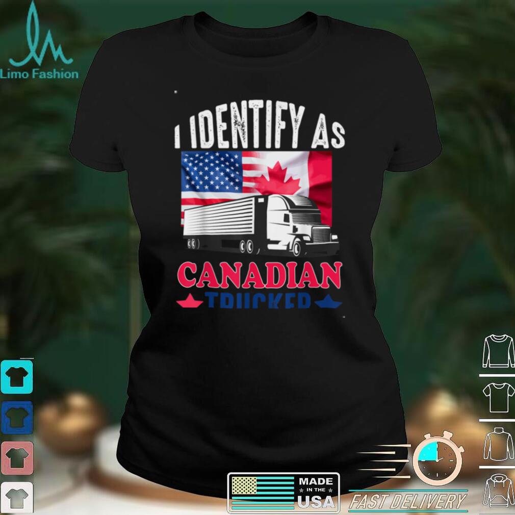 Funny I Identify As A Canadian Trucker Freedom Convoy T Shirt Hoodie, Sweater shirt
