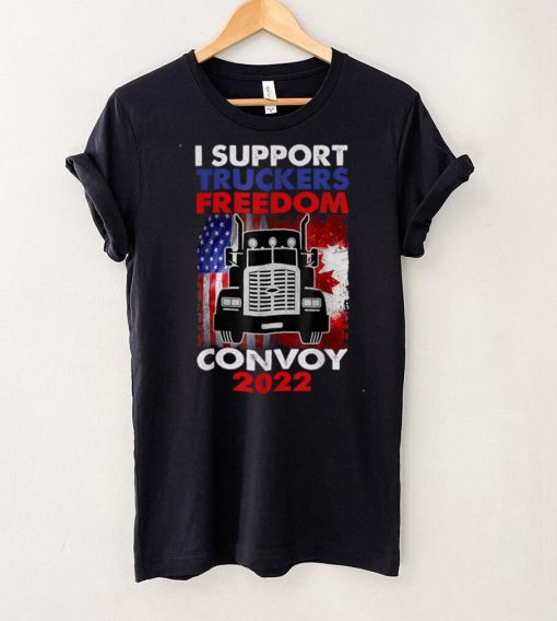 I support truckers freedom convoy 2022 USA and Canada T Shirt Hoodie, Sweater shirt