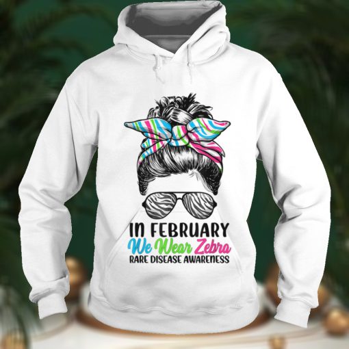 In February We Wear Zebra Messy Bun Rare Disease Awareness T Shirt Hoodie, Sweater shirt