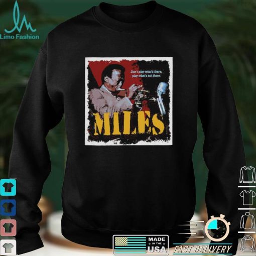 Miles Jazz Wisdom Trumpet Musician Shirt