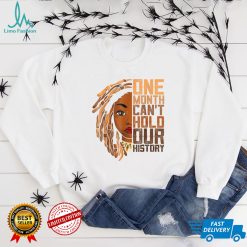One Month Can't Hold Our History Apparel African Melanin T Shirt