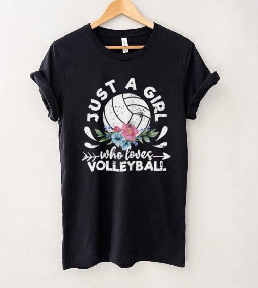 Player Women Girls Female Just A Girl Who Loves Volleyball T Shirt Shirt