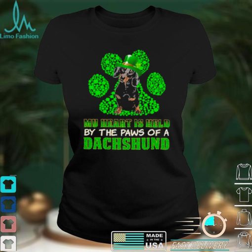 St Patricks Day My Heart Is Held By The Paws Of A Black Dachshund Shirt