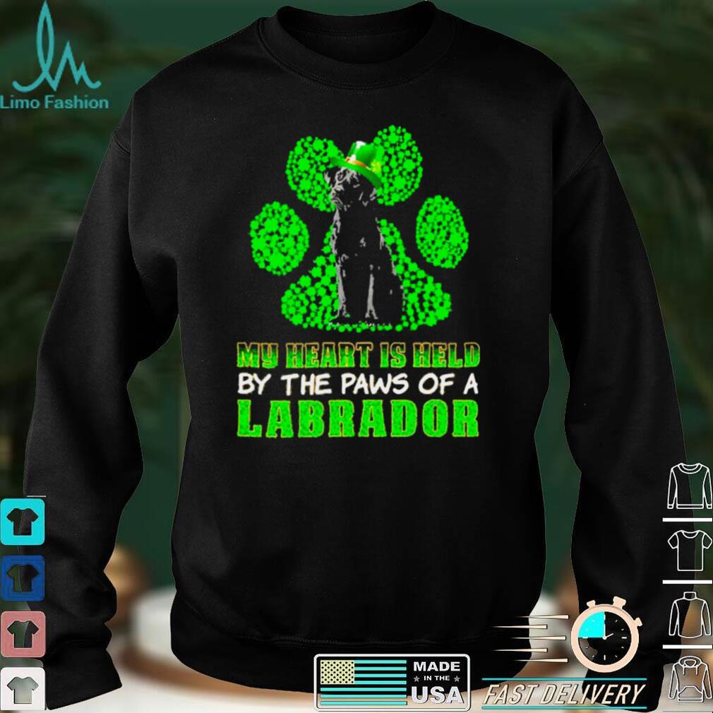 St Patricks Day My Heart Is Held By The Paws Of A Black Labrador Shirt