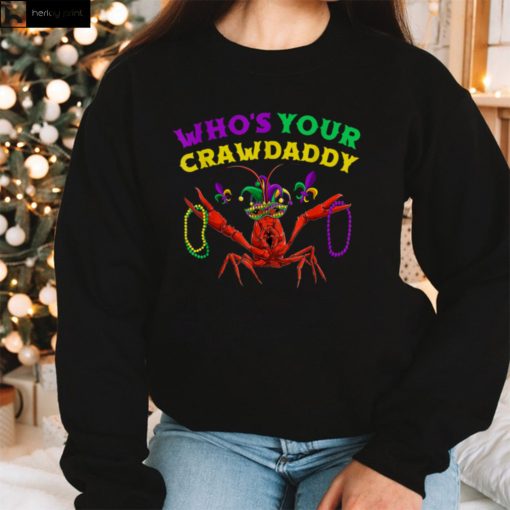 Whos Your Crawdaddy Crawfish Jester Beads Funny Mardi Gras T Shirt