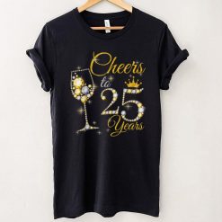Womens Cheers To 25 Years Old 25th Birthday Queen Diamond T Shirt Shirt