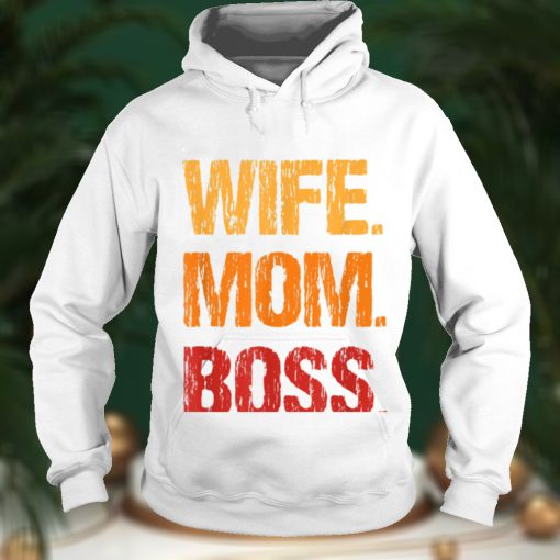 wife mom boss tshirt, Mothers Day Boss shirt for womens T Shirt Hoodie, Sweater shirt