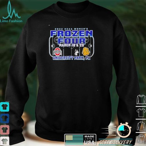 2022 NCAA Women’s Frozen Four University Park March 18 and 20 shirt