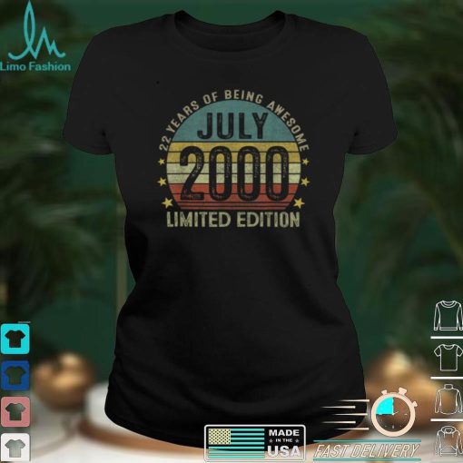 22 Year Old Gifts July 2000 Limited Edition 22th Birthday T Shirt B09VXJ2W8B