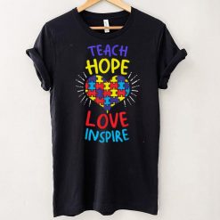 Autism Awareness Teach Love Hope Inspire Special Ed Teacher T Shirt