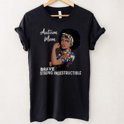 Autism Mom Indestructible Autism Awareness Black Women Gift T Shirt