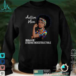 Autism Mom Indestructible Autism Awareness Black Women Gift T Shirt