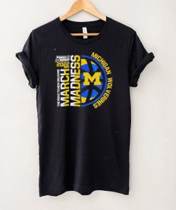 Awesome nCAA March Madness 2022 Michigan Wolverines shirt