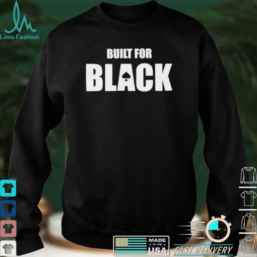 Built For Black shirt