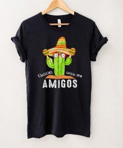 Chillin With My Amigos Cinco De Mayo shirt