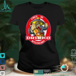 Cinco De Drinko Bitchachos Cinco De Mayo Quote Funny T Shirt