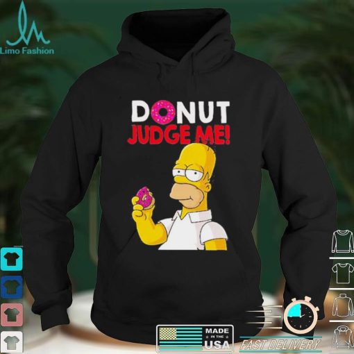 Donut Judge Me Homer Simpson shirt