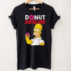 Donut Judge Me Homer Simpson shirt