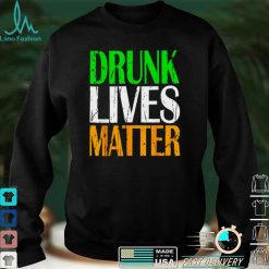 Drunk Lives St. Patrick Day Shart Shirt