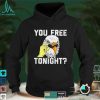 Eagle you free tonight shirt