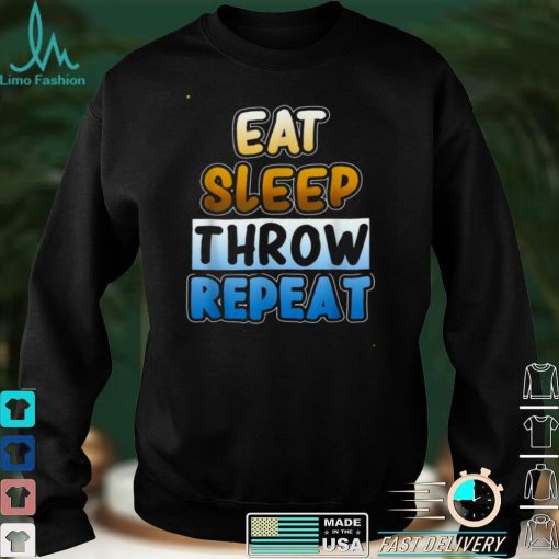 Eat Sleep Throw Repeat Javelin Throw Shirt