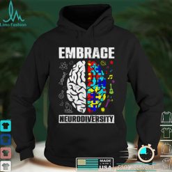 Embrace Neurodiversity Autism Awareness Men Women Kids T Shirt