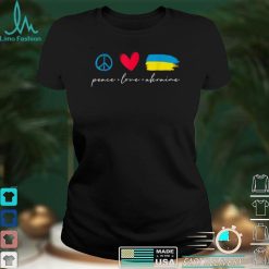 Funny Peace Love Ukraine Ukrainian Flag Lover Support T Shirt