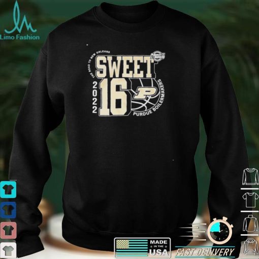 Funny purdue Boilermakers sweet sixteen 2022 the road to New Orleans shirt
