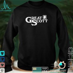 Great Scott logo T shirts, hoodie and v neck