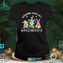 Hanging With My Gnomies Pediatric Nurse Easter Day T Shirt