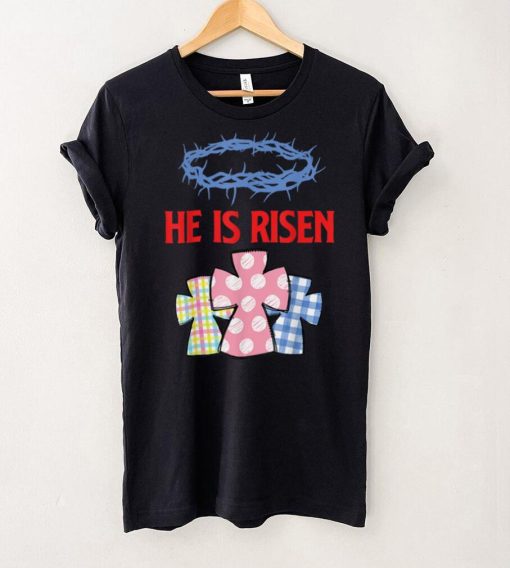 He Is Risen Jesus Christ Resurrection Happy Easter Day T Shirt