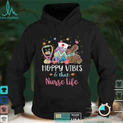 Hoppy Vibes That Nurse Life Happy Easter Nurses Stethoscope T Shirt