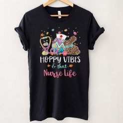 Hoppy Vibes That Nurse Life Happy Easter Nurses Stethoscope T Shirt