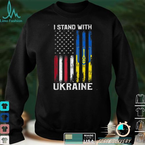 I Stand With Ukraine Flag American Flag Support Ukraine T Shirt