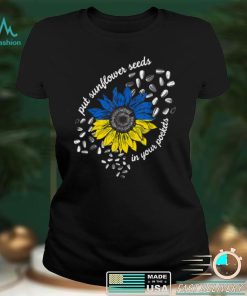 I Stand With Ukraine Put Sunflower Seeds in Your Pockets T Shirt hoodie shirt