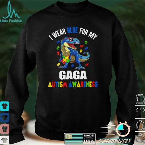 I Wear Blue For Gaga Dinosaur Autism Awareness T Shirt hoodie shirt