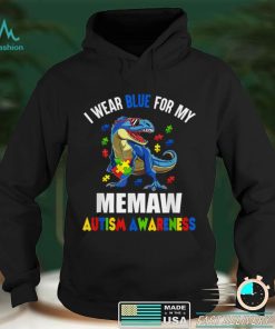 I Wear Blue For Memaw Dinosaur Autism Awareness T Shirt hoodie shirt