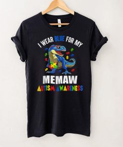 I Wear Blue For Memaw Dinosaur Autism Awareness T Shirt hoodie shirt