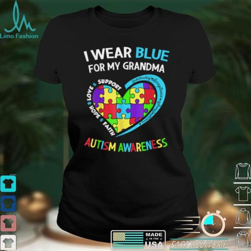 I Wear Blue For My Grandma Autism Awareness Day T Shirt hoodie shirt