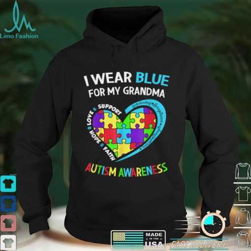 I Wear Blue For My Grandma Autism Awareness Day T Shirt hoodie shirt