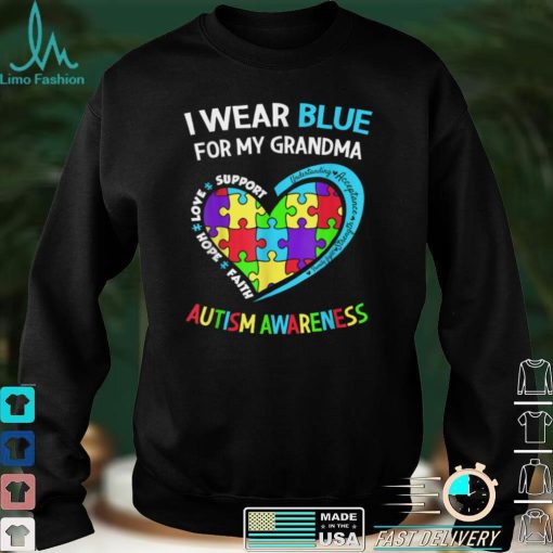 I Wear Blue For My Grandma Autism Awareness Day T Shirt hoodie shirt