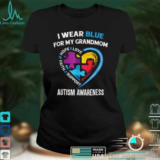 I Wear Blue For My Grandmom Autism Awareness Day Month T Shirt hoodie shirt