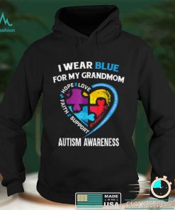 I Wear Blue For My Grandmom Autism Awareness Day Month T Shirt hoodie shirt