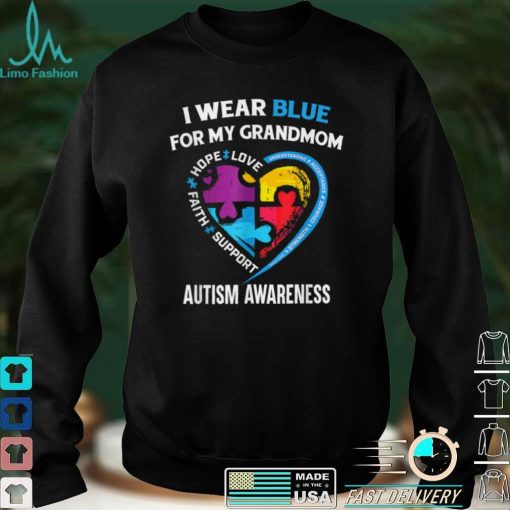 I Wear Blue For My Grandmom Autism Awareness Day Month T Shirt hoodie shirt